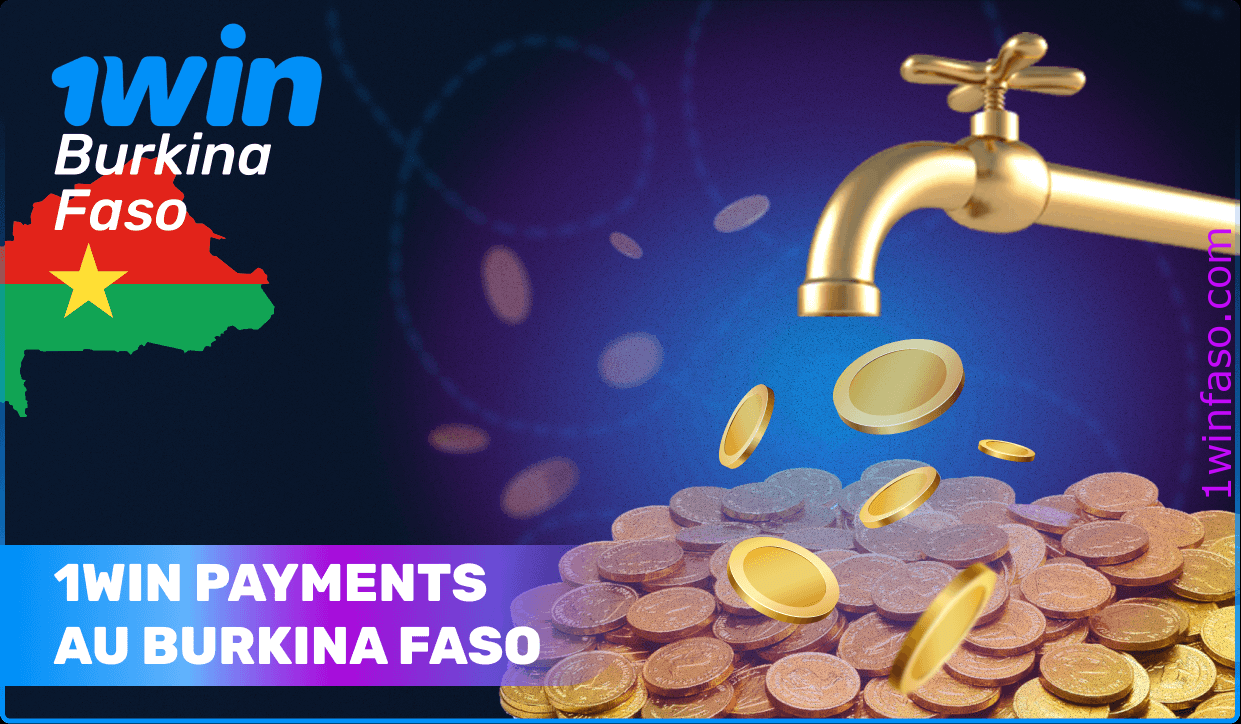 Comment effectuer des paiements dans 1Win au Burkina Faso.